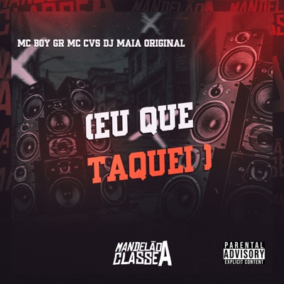 Eu Que Taquei - Single