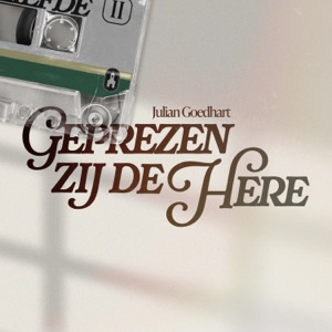 Geprezen zij de Here - Single