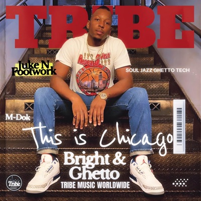 This Is Chicago (Bright & Ghetto) - EP