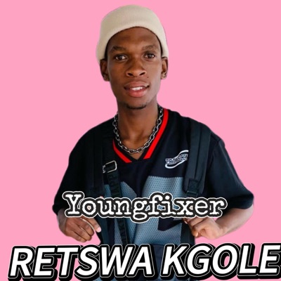 Retswa Kgole - Single