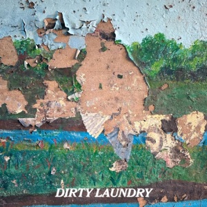 Dirty Laundry - Single