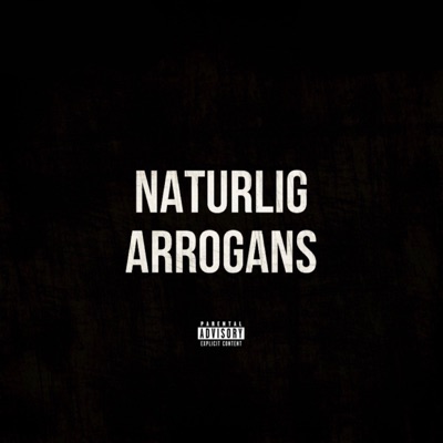 Naturlig Arrogans - Single