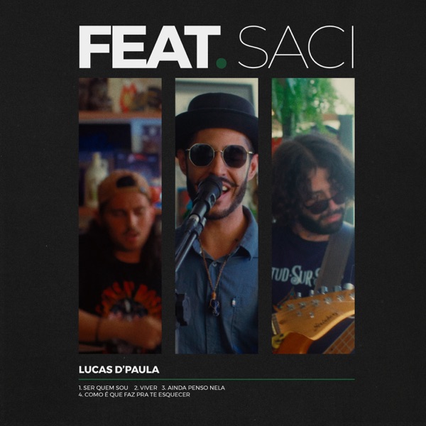 Feat Saci - Lucas D'paula (Live Session) - EP