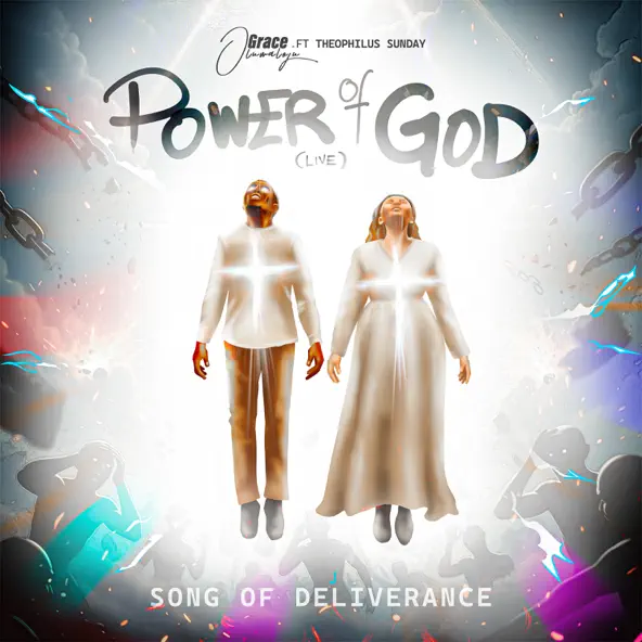 Album cover of Power of God by Grace Oluwaloju ft Theophilus Sunday