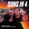 Suns In 4 - Single (feat. Johnjay Van Es) - Single