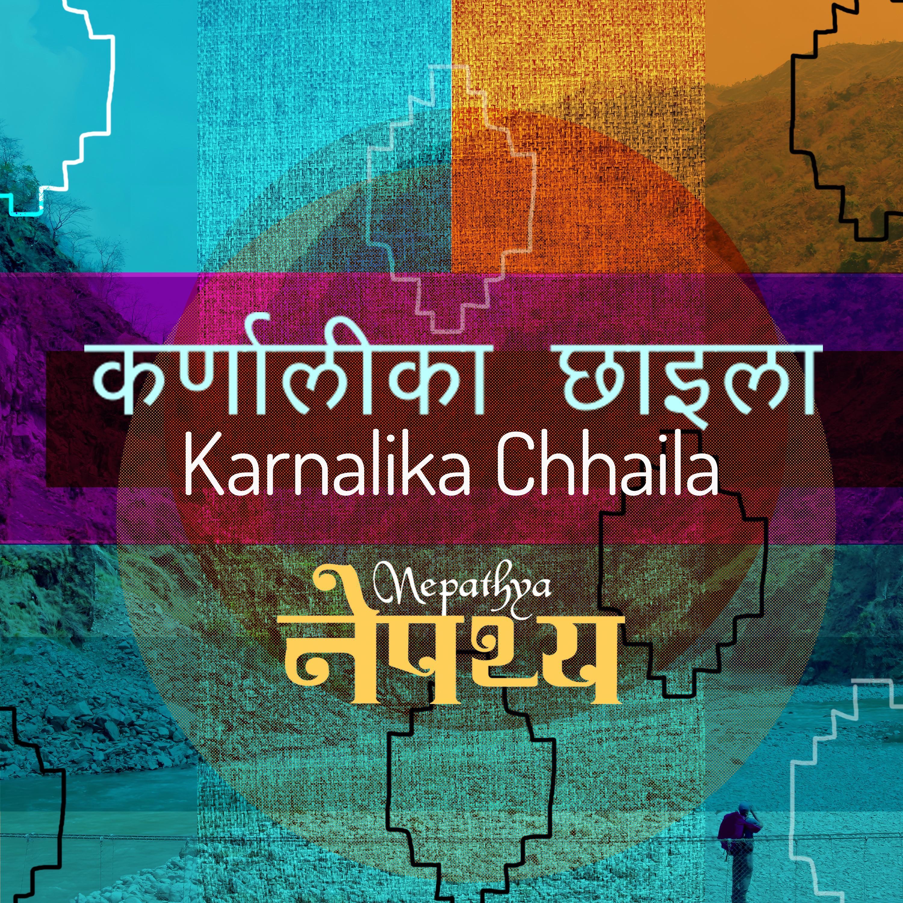 Nepathya, L, Narayan Wagle - Karnalika Chhaila