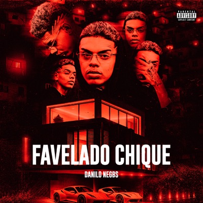 Favelado Chique - Single