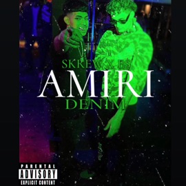Amiri Denim (feat. E-$) SKREW7.62
