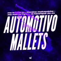 Automotivo Mallets - Single - DJ HENRIQUE DA ZO, Menino Maluquinho, Mc Menor Ryan & Mc Brunin JP