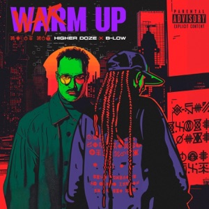 WARM UP (feat. B-Low Beats)