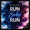Run Baby Run
