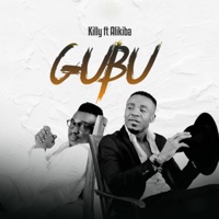 Gubu (feat. Alikiba) - Single - Killy Tz