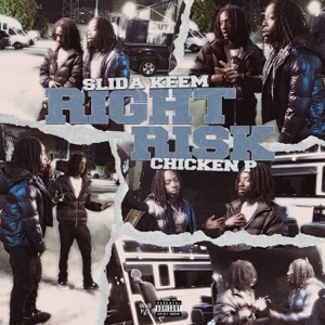 Right Risk (feat. Chicken P)