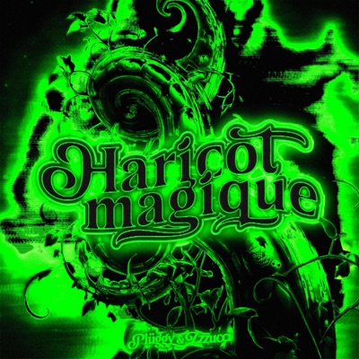 Haricot Magique (feat. Zzzucci) - Single