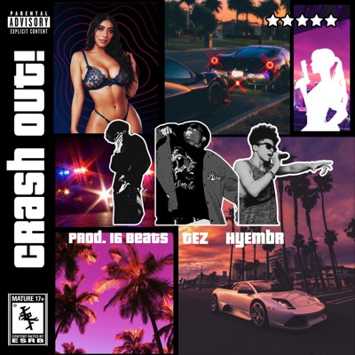 CRASH OUT! (feat. TEZ) - Single