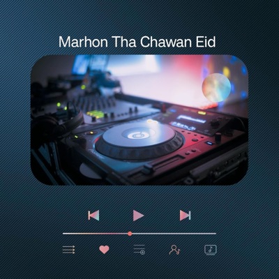 Fj Music - Marhon Tha Chawan Eid