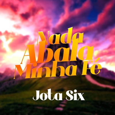 Nada abala minha fé - Single