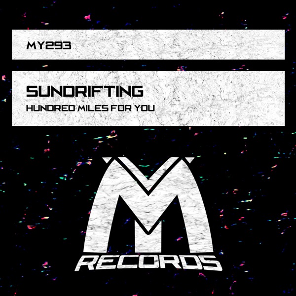 Hundred Miles for You - Single