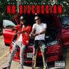 No Discussions (feat. Big A 2900) - Single