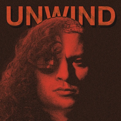 Unwind (feat. Pich & UNDERGROUND RETREATS) - Single