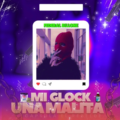 Mi Malita Mi Glock - Single