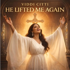 He Lifted Me Again Viddi Citti