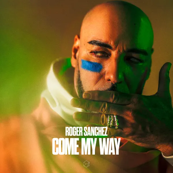 Come My Way by Roger Sanchez – Apple Music