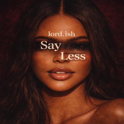 Say Less - Single