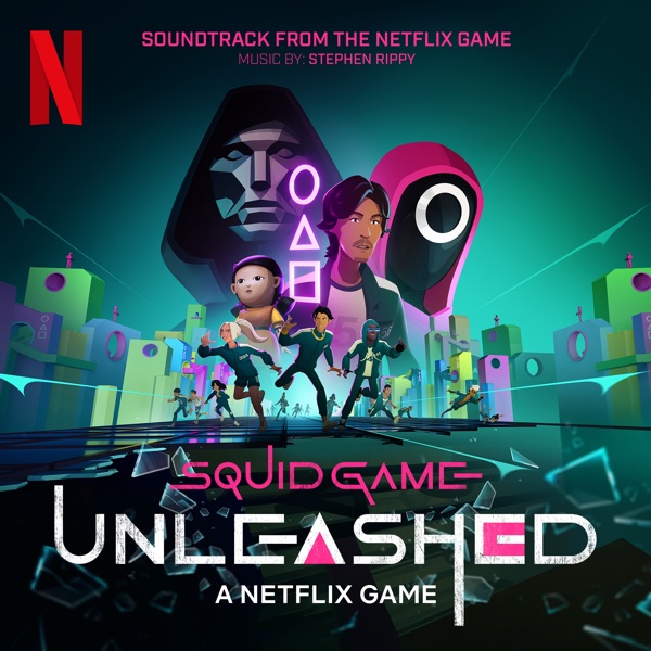 Squid Game: Unleashed (Soundtrack from the Netflix Game)