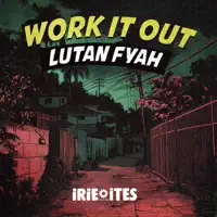 Work it Out — Lutan Fyah