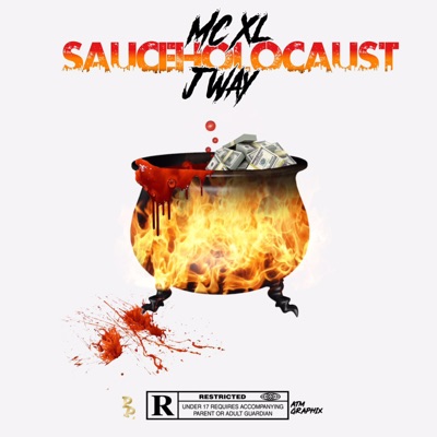 Sauce Holocaust (feat. JWay) - Single