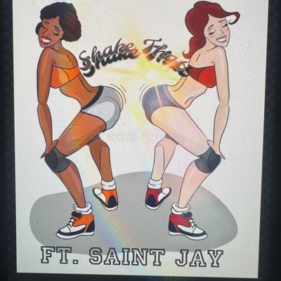 Shake That! (feat. Saint Jay) - Single