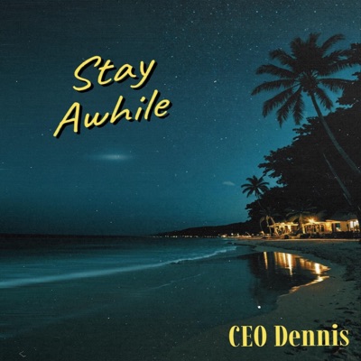 Stay Awhile - Single