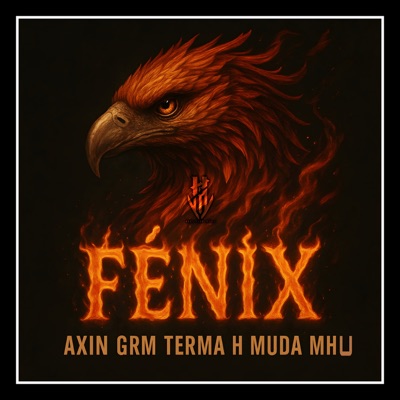 Fenix (feat. MHU & Terma H Muda) - Single
