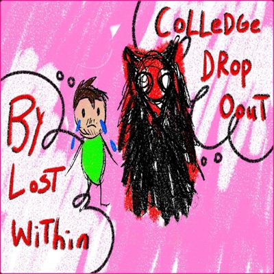 College Dropout (Not A Kanye Reference) - Single