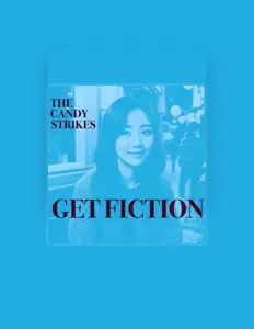 收听 The Candy Strikes、观看音乐视频、阅读小传、查看巡演日期等 ！