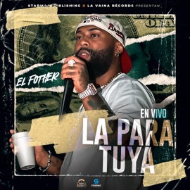 La Para Tuya (En Vivo) El Fother & DJ Patio