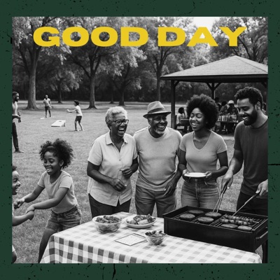 Good Day (feat. Nate Bean & 4Given) - Single