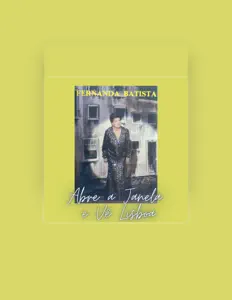 Poslechněte si interpreta Fernanda Batista, sledujte hudební videa, přečtěte si životopis, podívejte se na data turné a další informace.