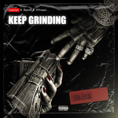 Keep Grinding (feat. Donald & 01Casper) - Single