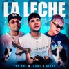 La Leche - Single