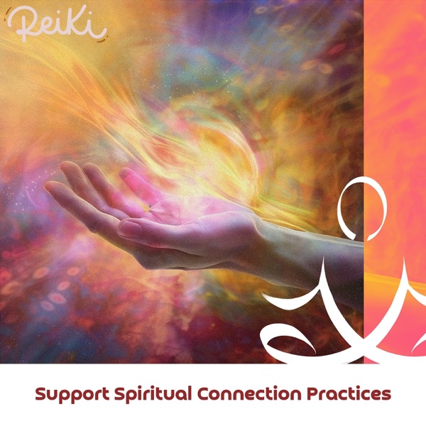 Support Spiritual Connection Practices