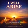 I Will Arise