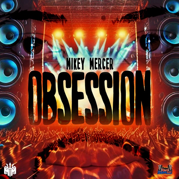 Mikey Mercer - Obsession