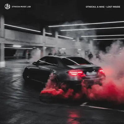 Écouter Lost Inside - Single par Otnicka & S-Nike