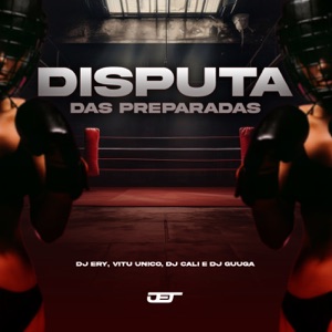 DISPUTA DAS PREPARADAS