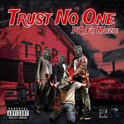 Trust No One (feat. Mozie) - Single