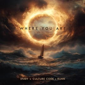 Where You Are 3THOS, Culture Code & RUNN
