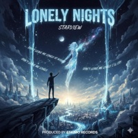 Lonely At Nights - Single - Starview