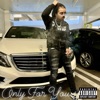 Only For You - Single